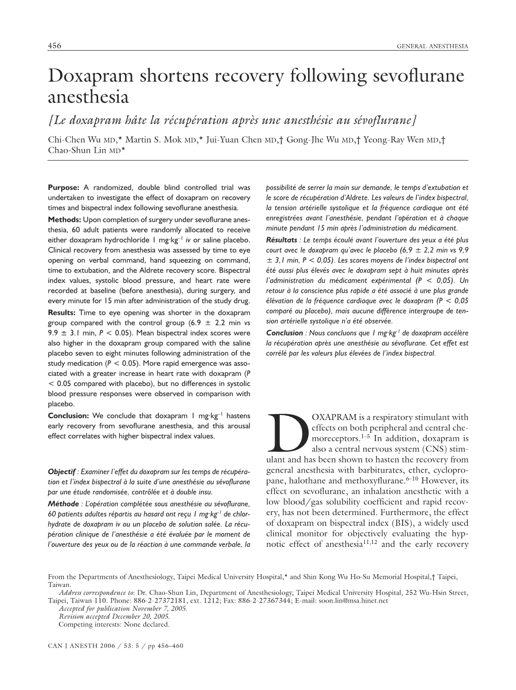 Doxapram Shortens Recovery Following Sevoflurane Anesthesia [Le Doxapram Hâte La Récupération Après Une Anesthésie Au Sévoflurane]