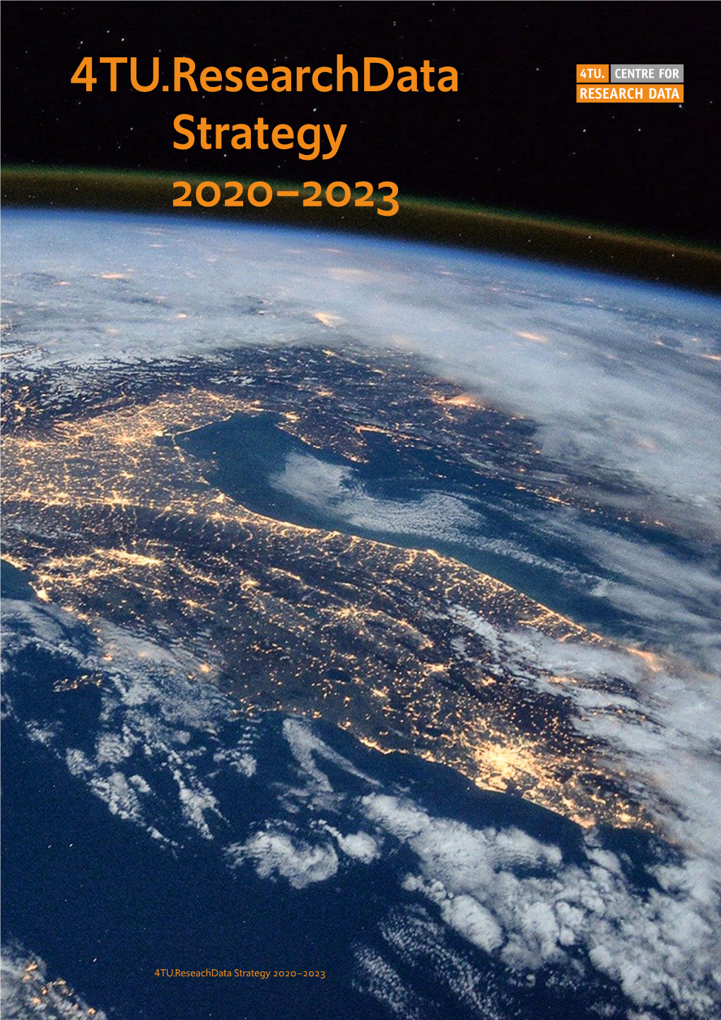 4TU. Researchdata Strategy 2020–2023