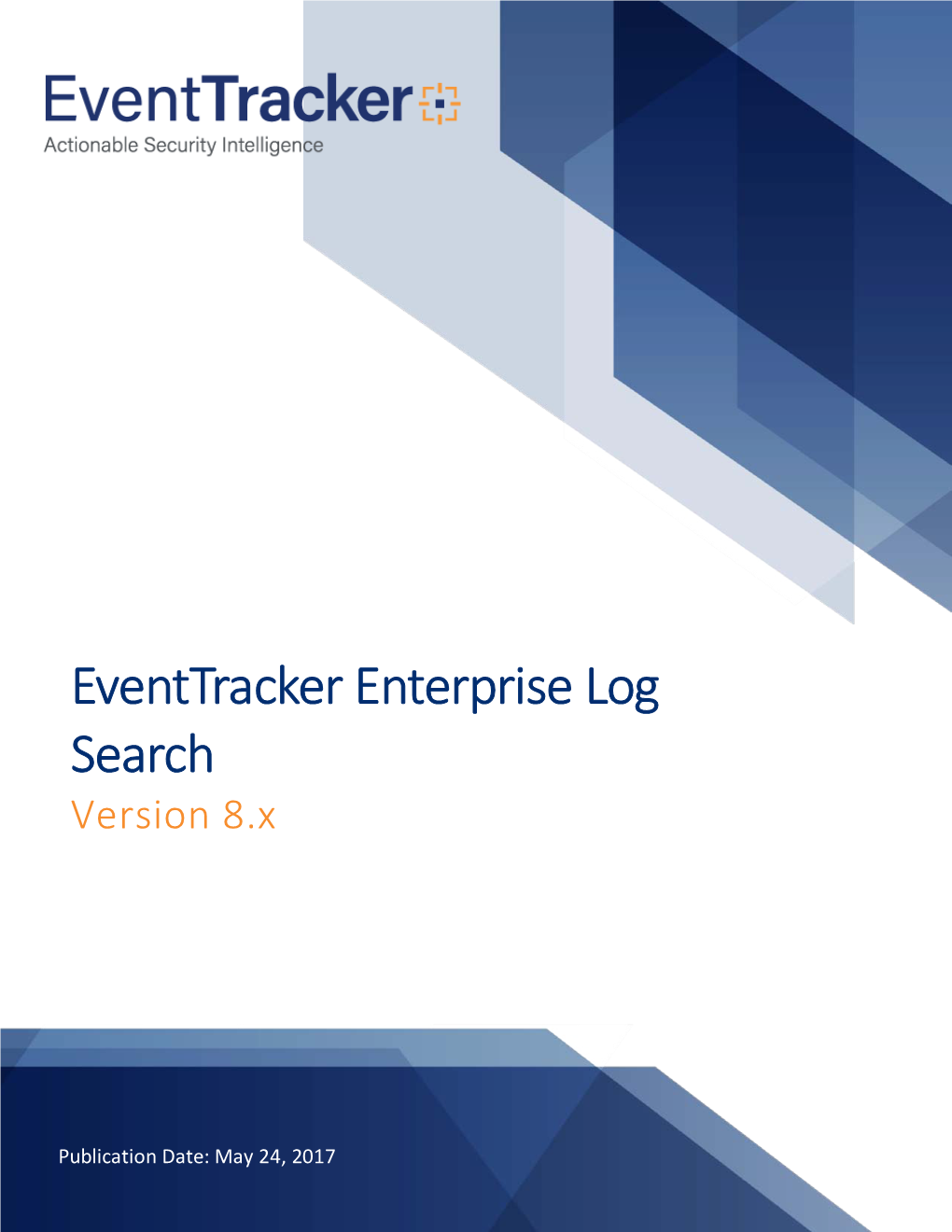 Eventtracker Enterprise Log Search Version 8.X