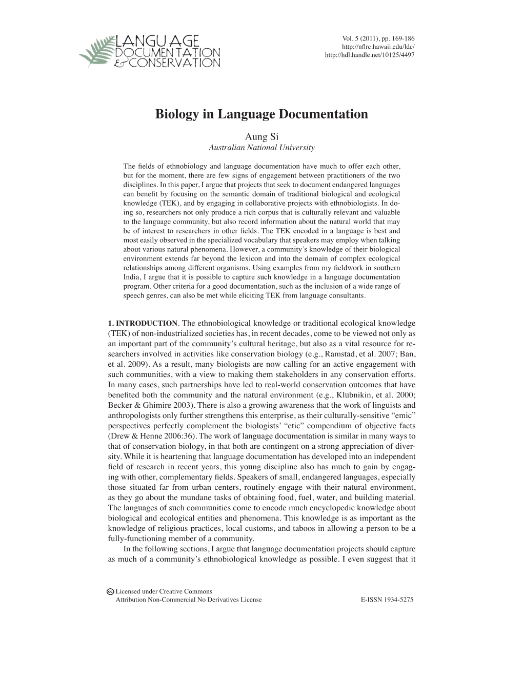 Biology in Language Documentation Aung Si Australian National University
