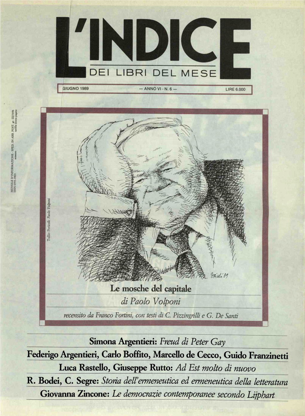 Simona Argentieri: Freud Di Peter Gay Federigo Argentieri, Carlo Boffito, Marcello De Cecco, Guido Franzinetti Luca Rastello, Giuseppe Rutto: Ad Est Molto Di Nuovo R