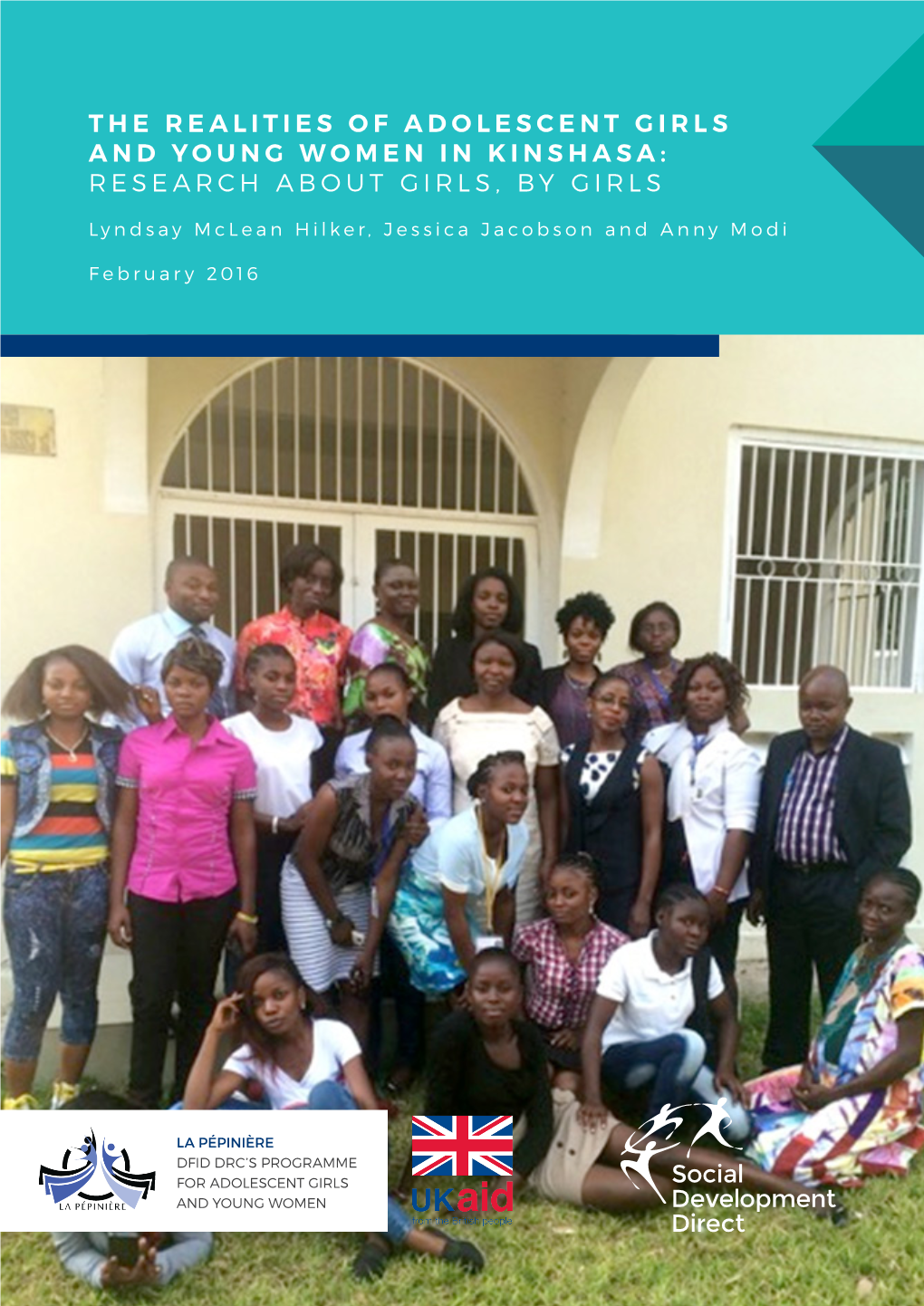 The Realities of Adolescent Girls and Young Women in Kinshasa: Research About Girls, by Girls