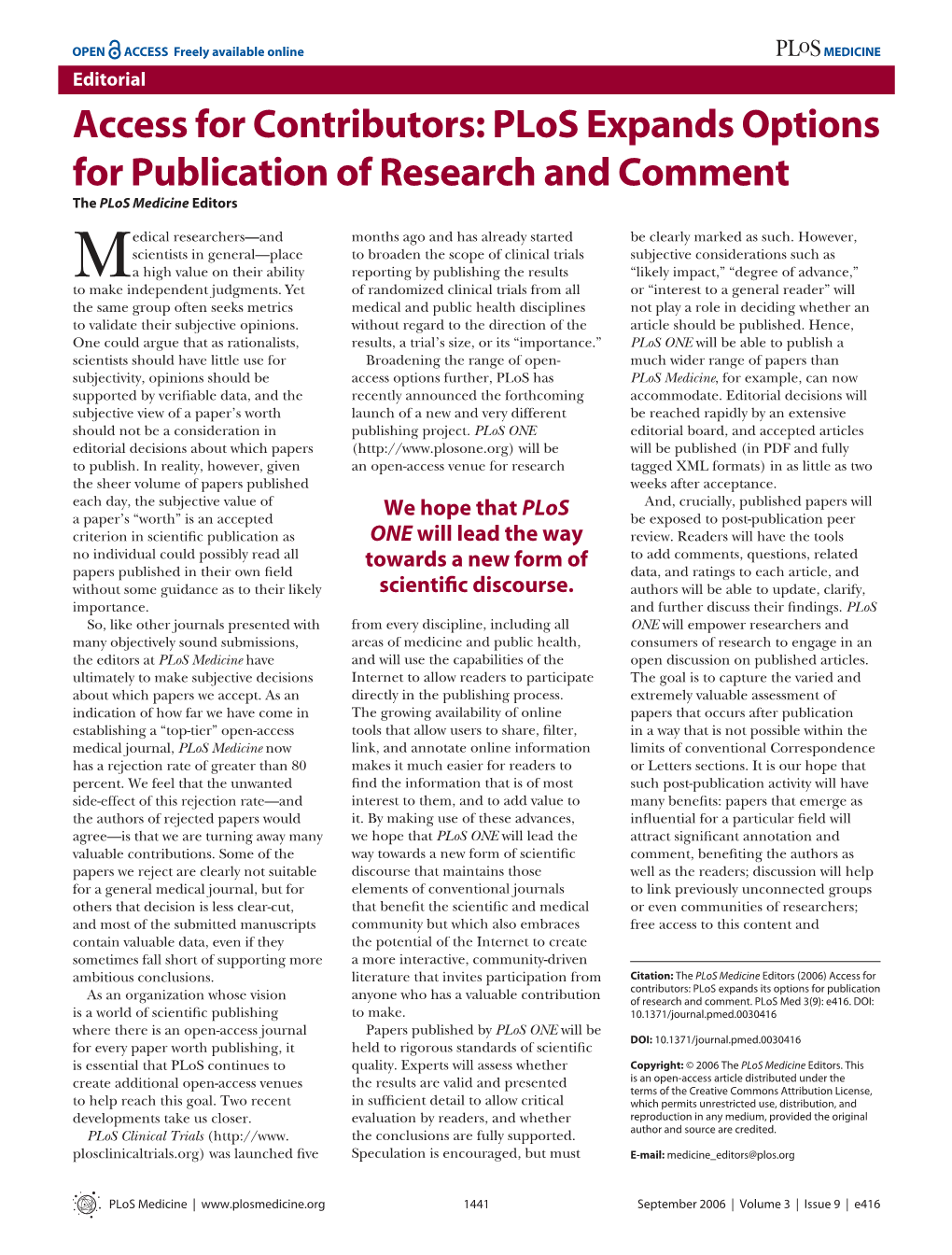 Plos Expands Options for Publication of Research and Comment the Plos Medicine Editors