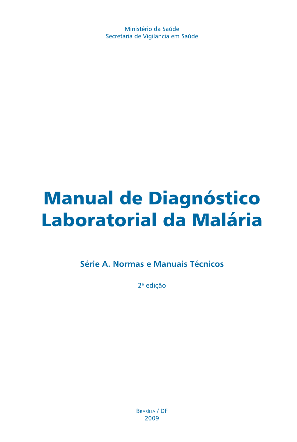 Manual De Diagnóstico Laboratorial Da Malária