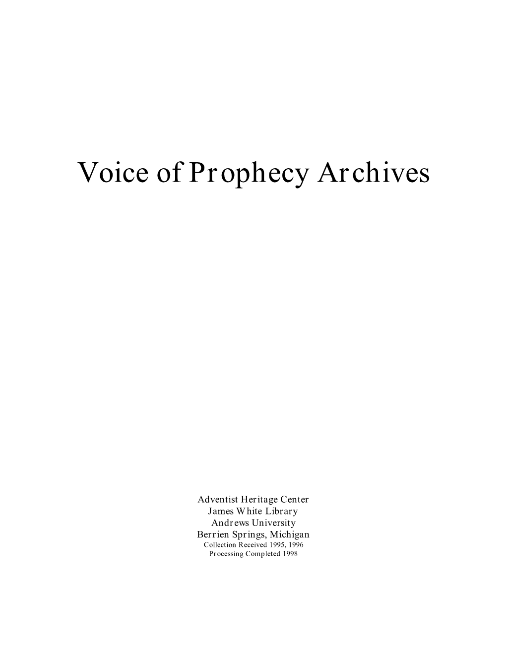 Voice of Prophecy Archives