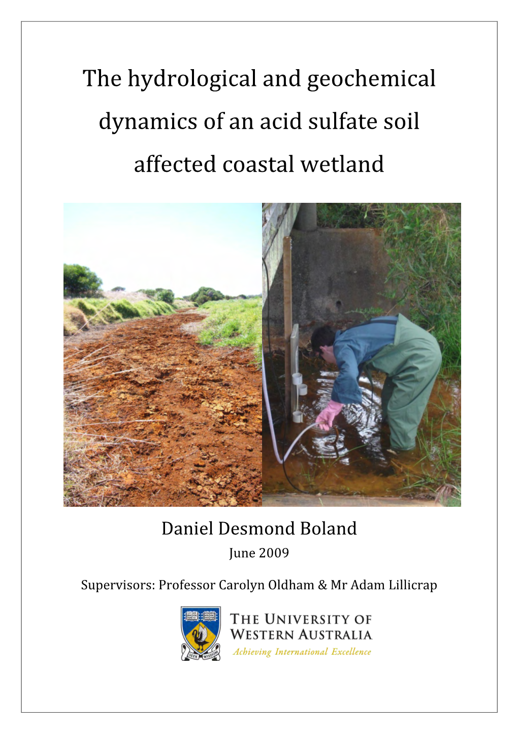 The Hydrological and Geochemical Dynamics of an Acid Sulfate Soil Affected Coastal Wetland