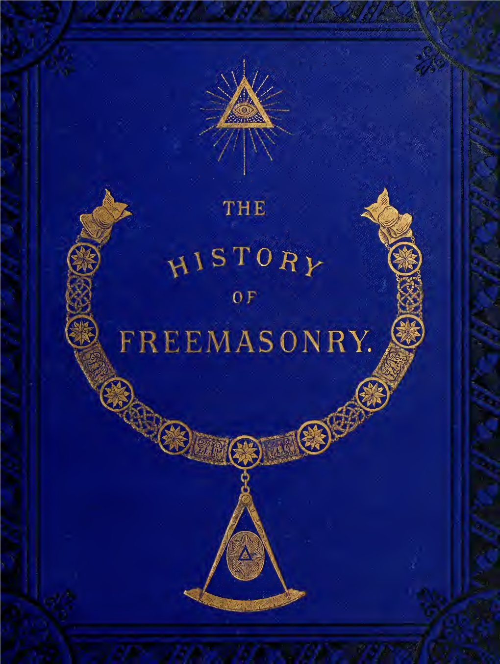 The History of Freemasonry