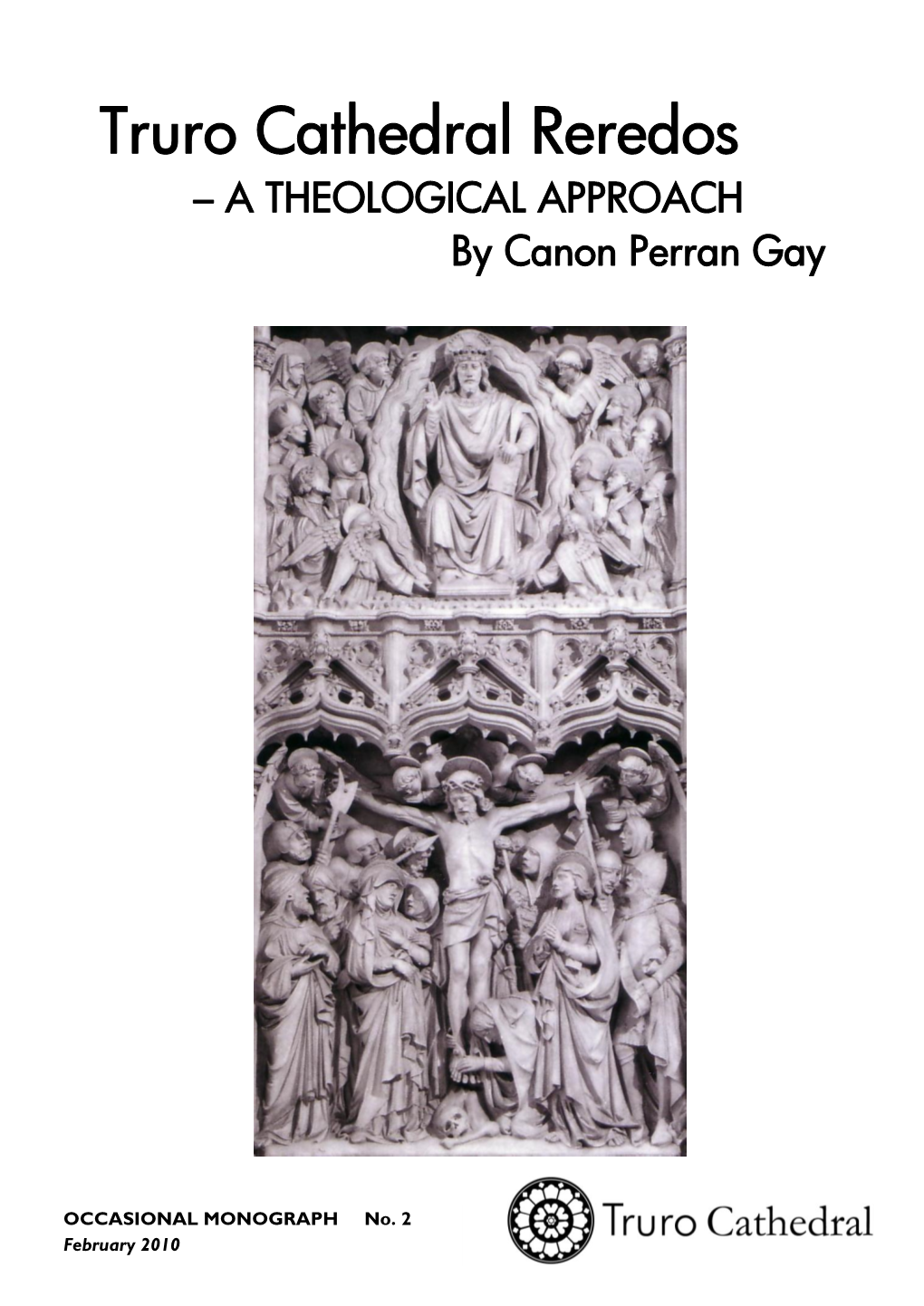 Truro Cathedral Reredos – a THEOLOGICAL APPROACH by Canon Perran Gay
