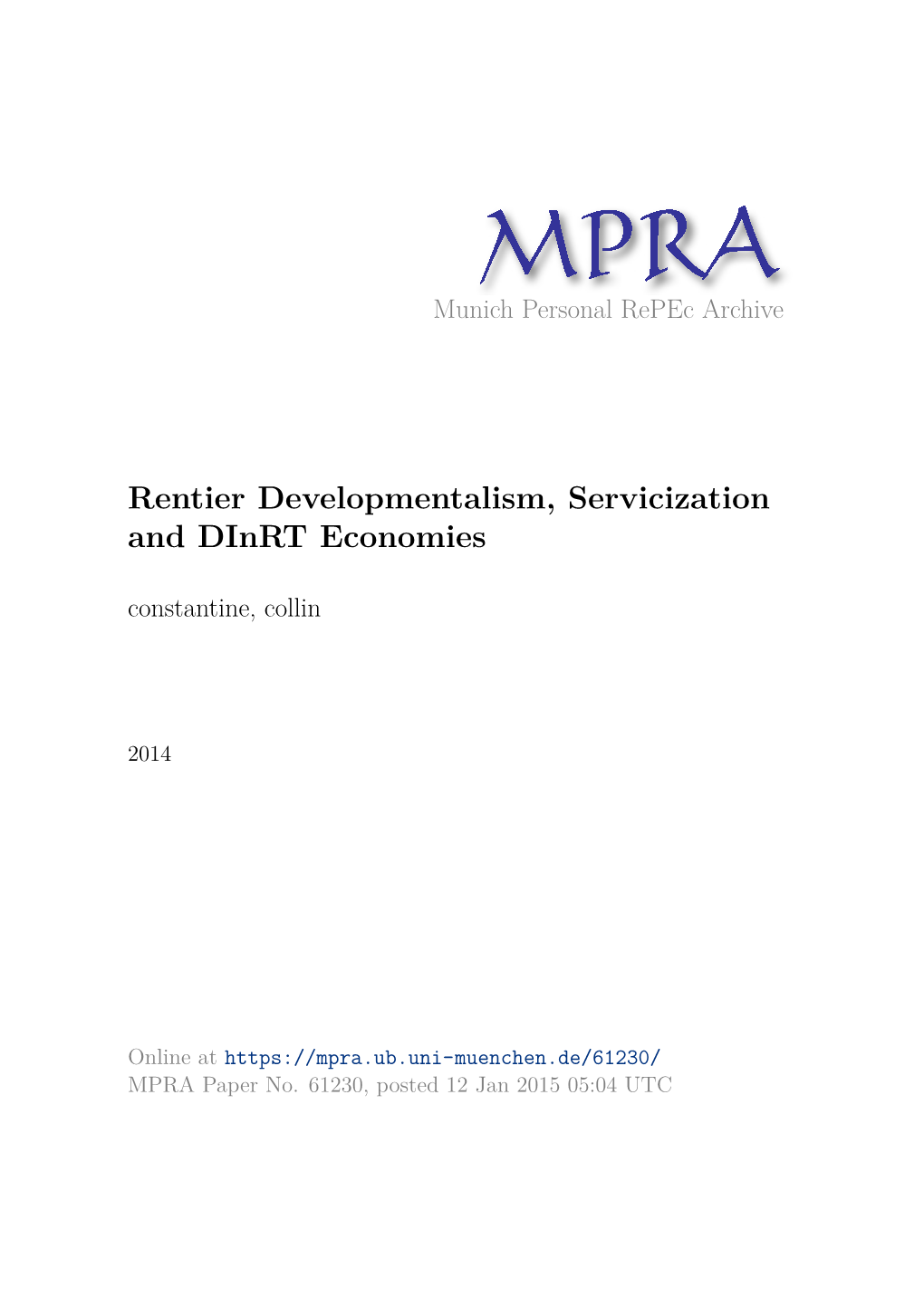 Rentier Developmentalism, Servicization and Dinrt Economies Constantine, Collin