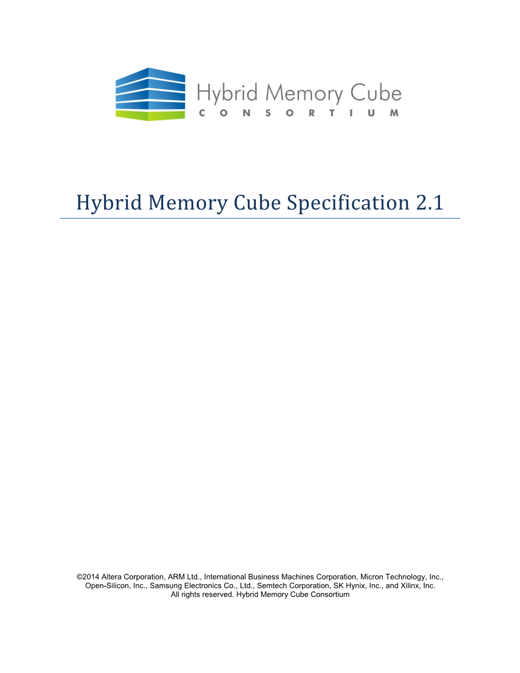 Hybrid Memory Cube Specification 2.1