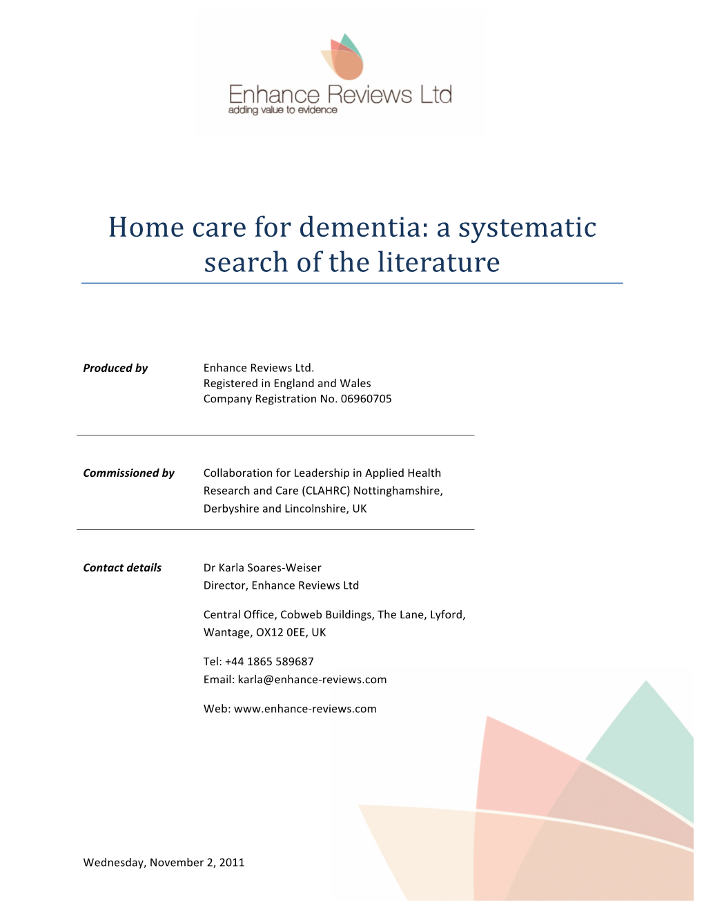 Home Care for Dementia: a Systematic Search of the Literature