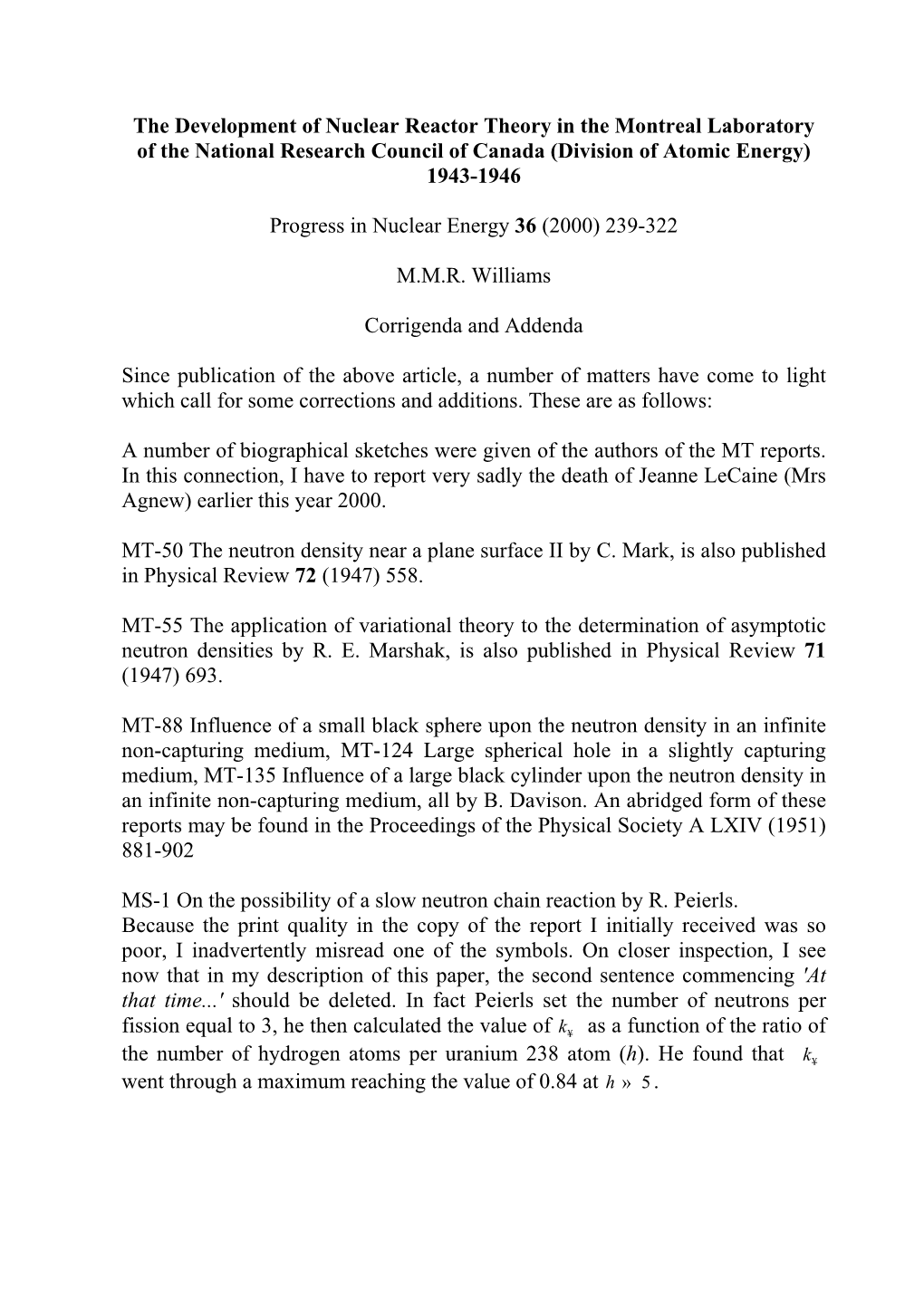 The Development of Nuclear Reactor Theory in the Montreal Laboratory of the National Research Council of Canada (Division of Atomic Energy) 1943-1946