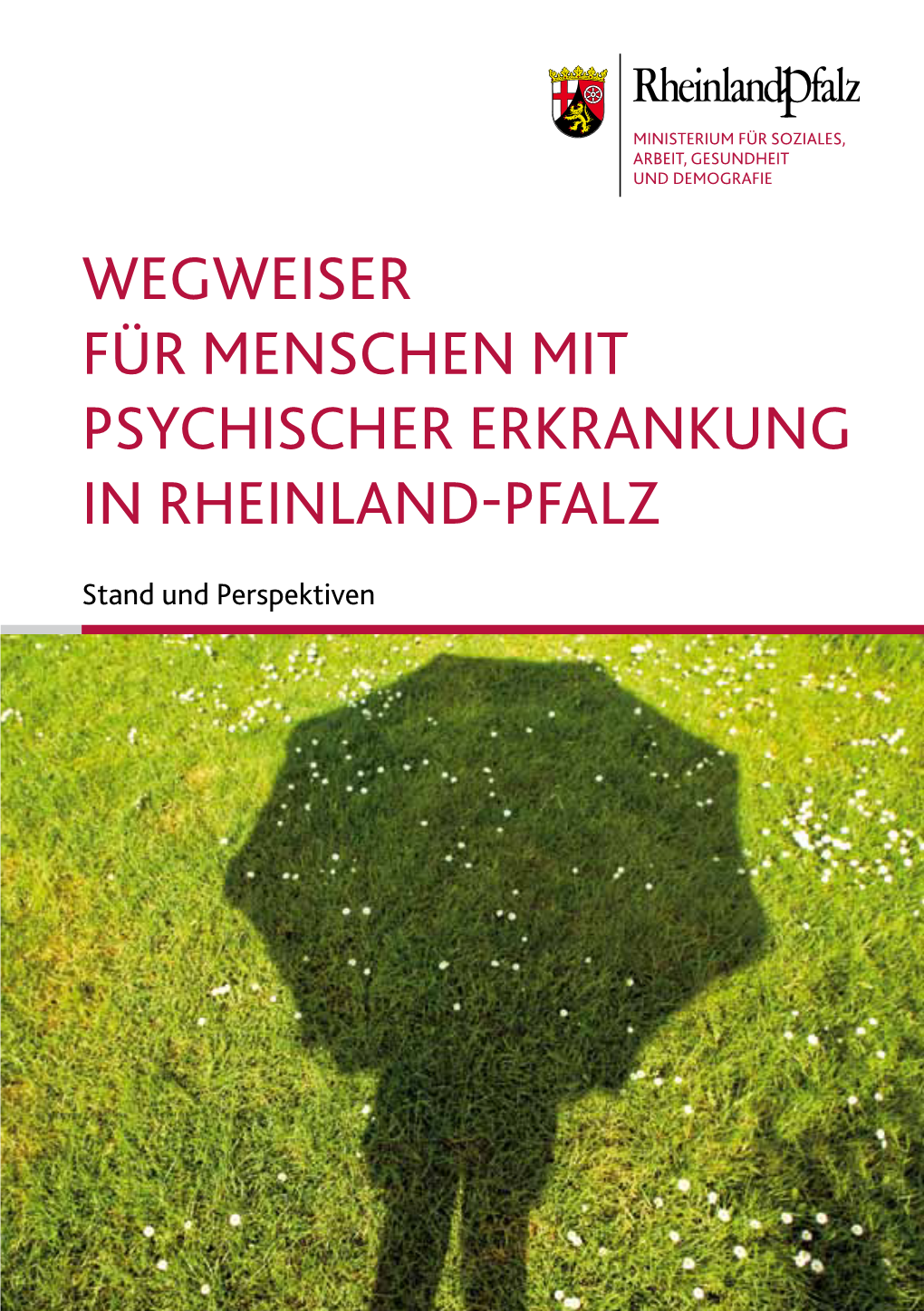 WEGWEISER Für Menschen Mit Psychischer Erkrankung in Rheinland-Pfalz
