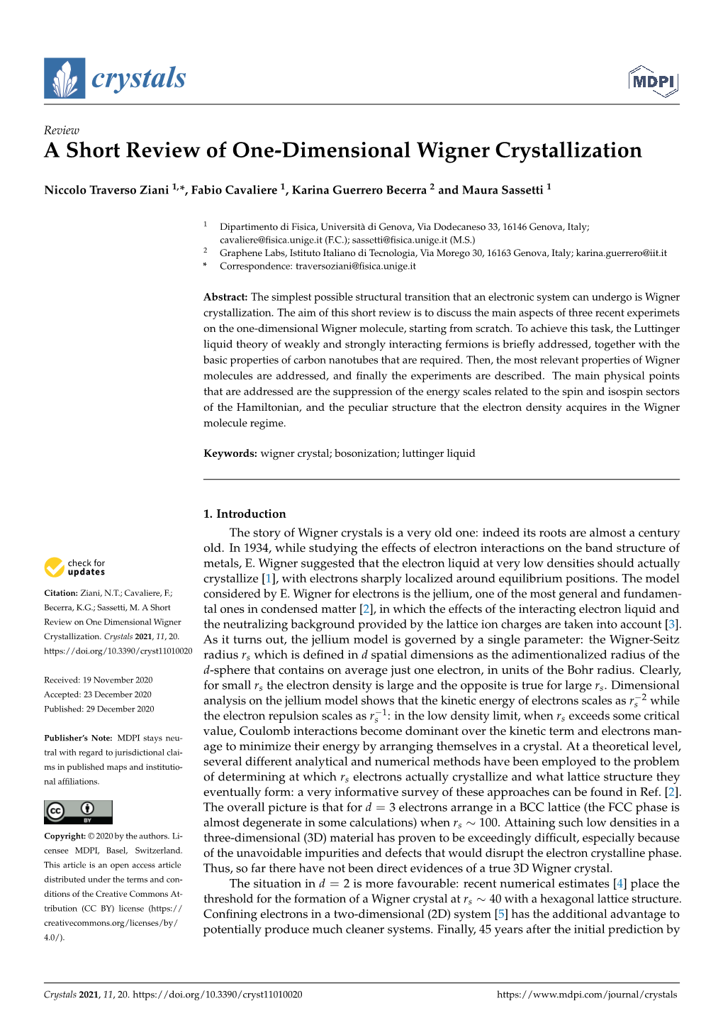 A Short Review of One-Dimensional Wigner Crystallization