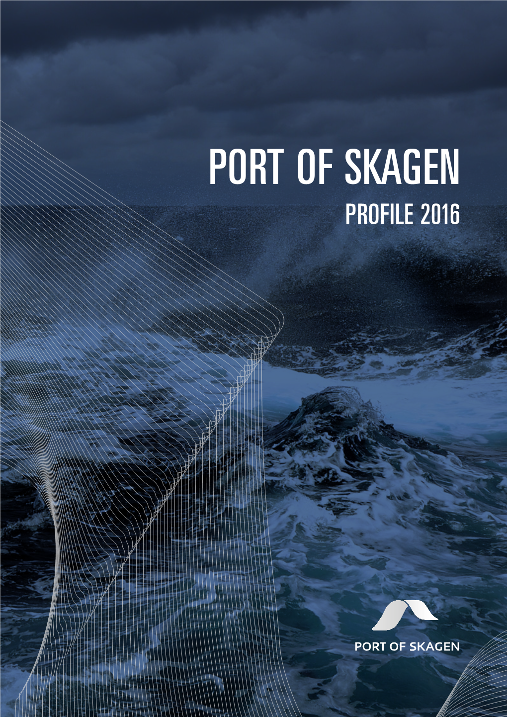 Port of Skagen Profile 2016