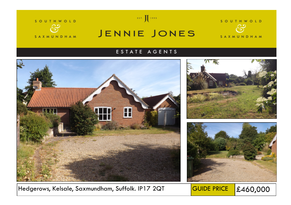 Hedgerows, Kelsale, Saxmundham, Suffolk. IP17 2QT GUIDE PRICE £460,000