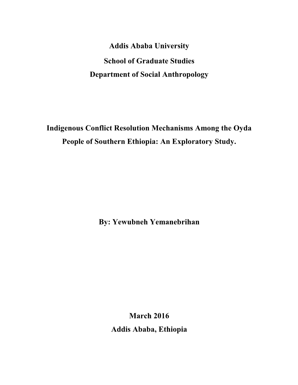 Addis Ababa University School of Graduate Studies Department of Social Anthropology