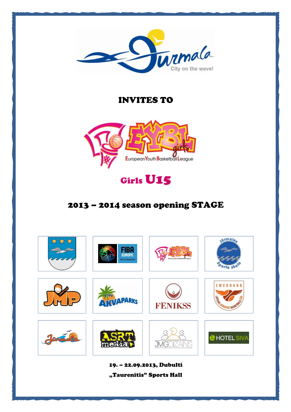 INVITES to Girls U15 2013 – 2014 Season Opening STAGE
