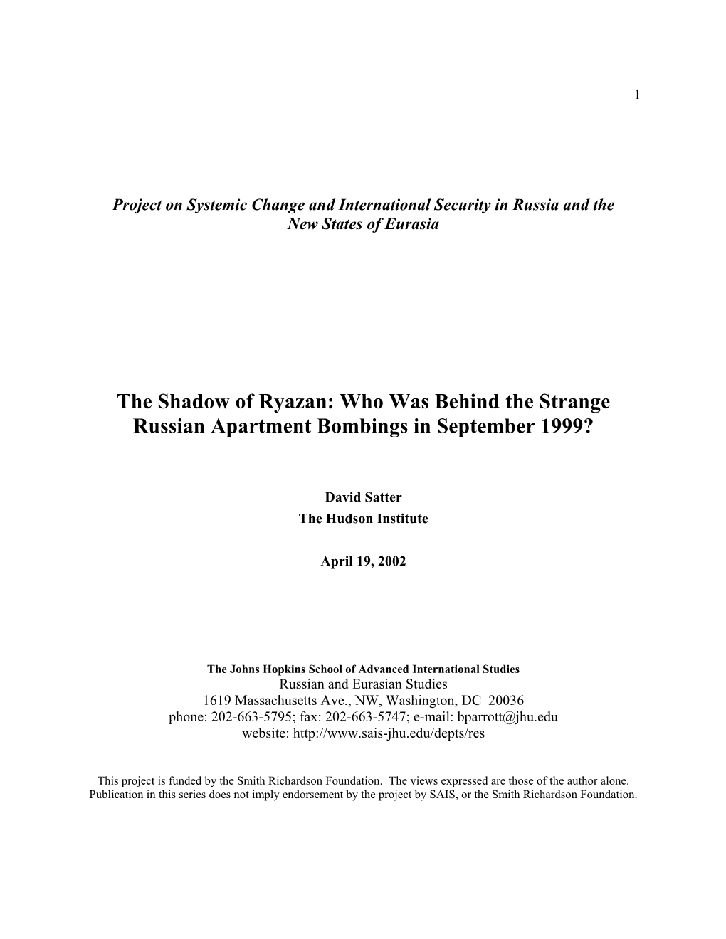 The Shadow of Ryazan: Who Was Behind the Strange Russian Apartment Bombings in September 1999?