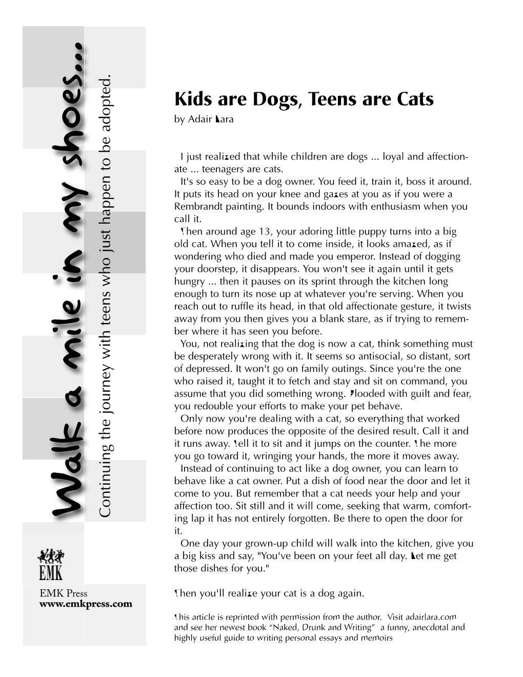 Kids Are Dogs, Teens Are Cats