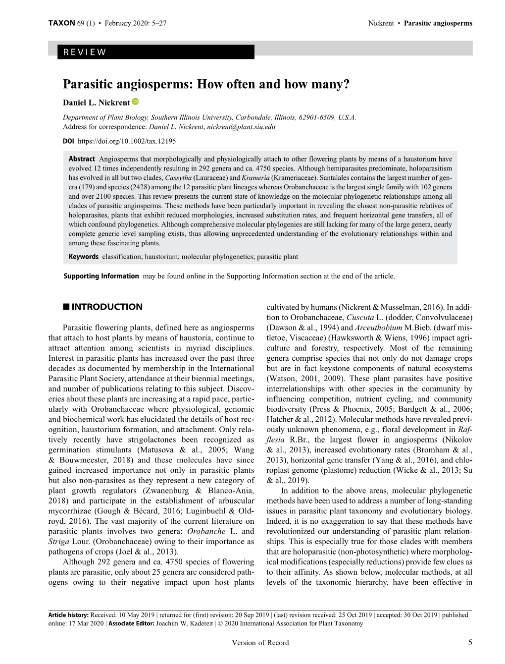 Parasitic Angiosperms: How Often and How Many? Daniel L