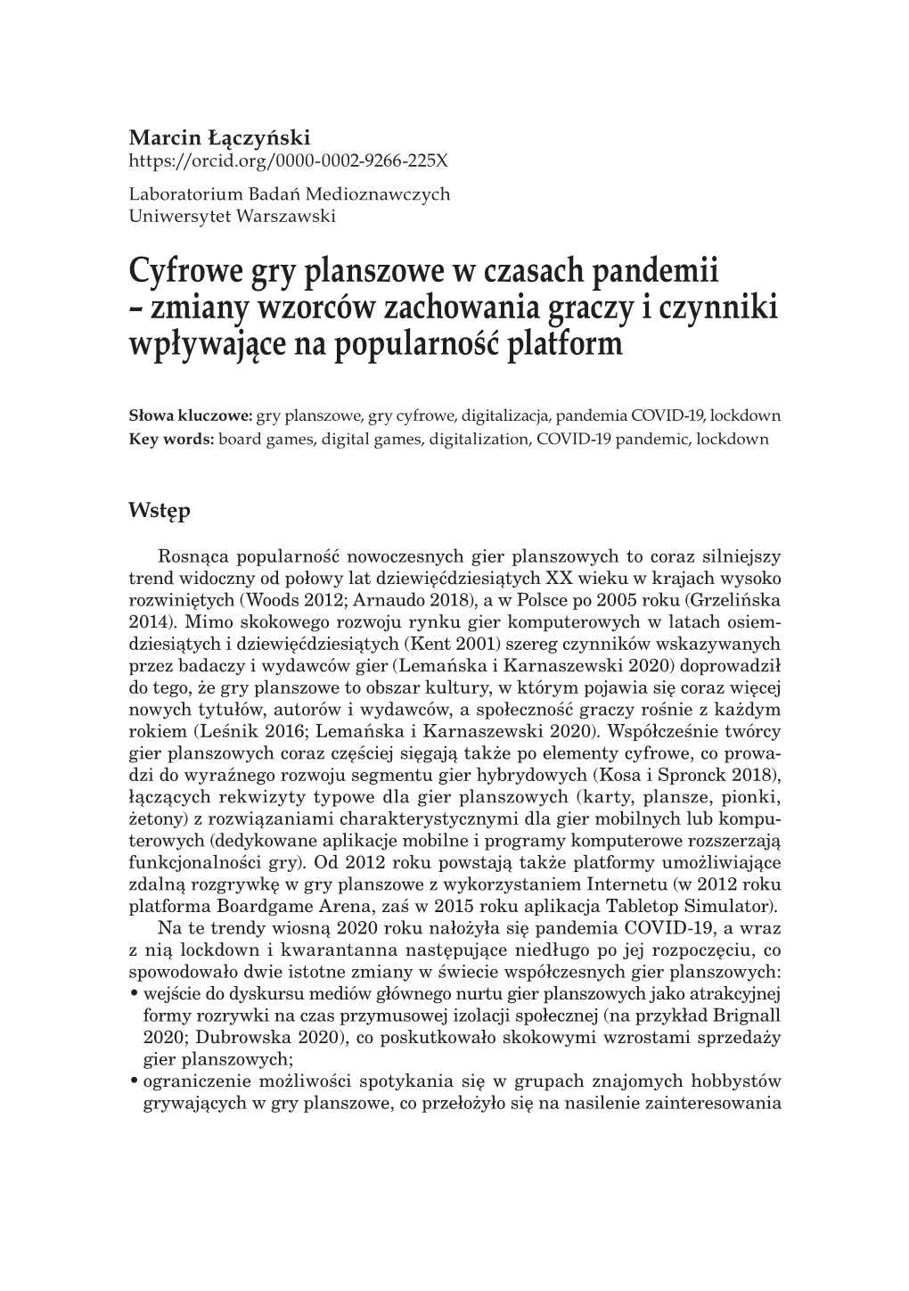 Cyfrowe Gry Planszowe W Czasach Pandemii – Zmiany Wzorców Zachowania Graczy I Czynniki Wpływające Na Popularność Platform