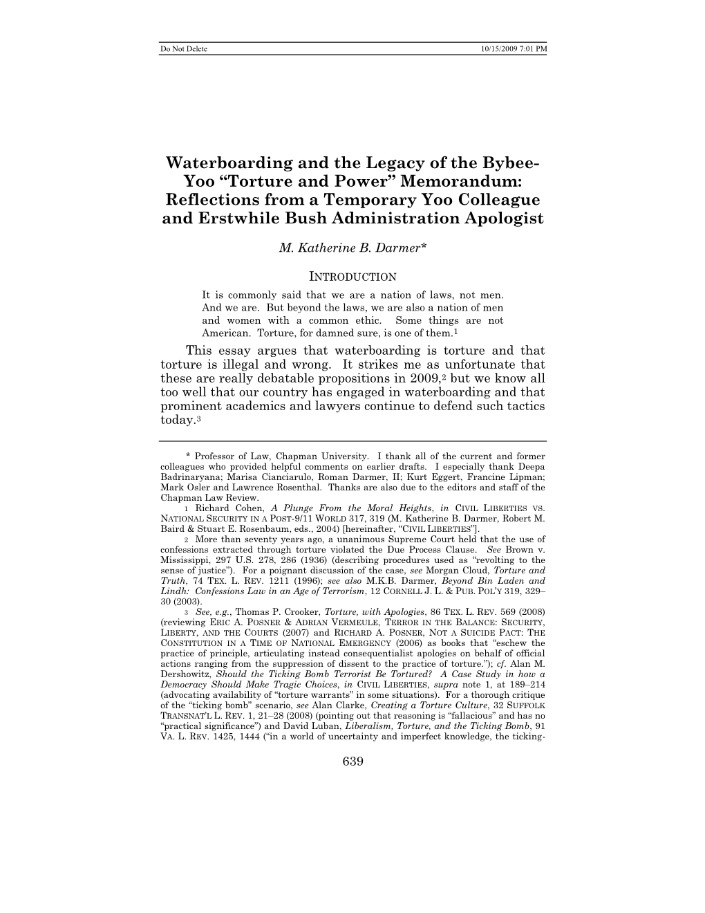 Waterboarding and the Legacy of the Bybee- Yoo “Torture and Power” Memorandum: Reflections from a Temporary Yoo Colleague and Erstwhile Bush Administration Apologist