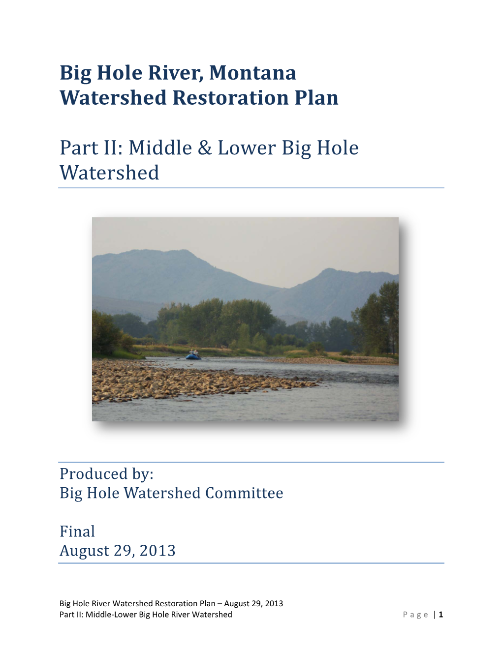 Big Hole River, Montana Watershed Restoration Plan Part II: Middle