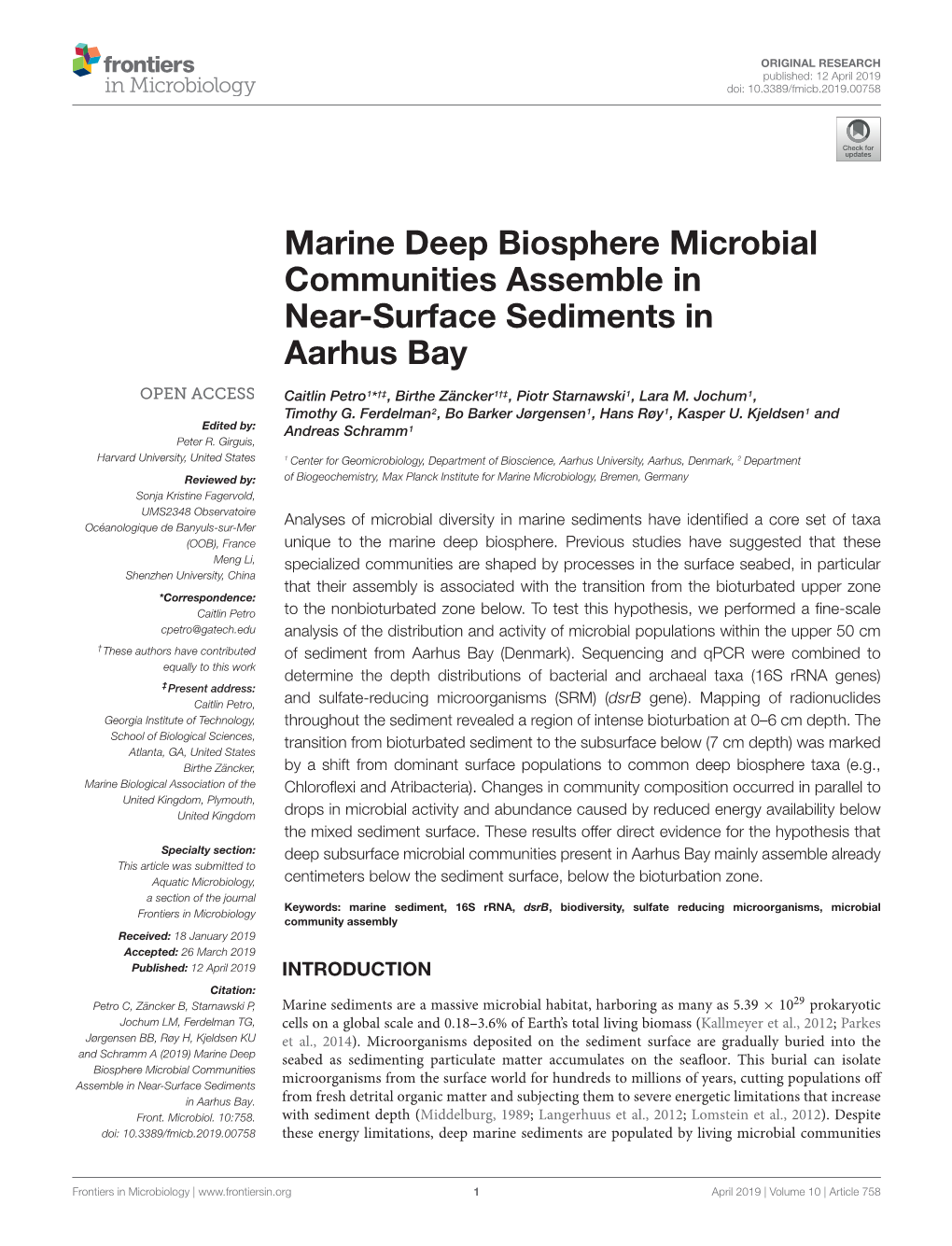 Marine Deep Biosphere Microbial Communities Assemble in Near-Surface Sediments in Aarhus Bay