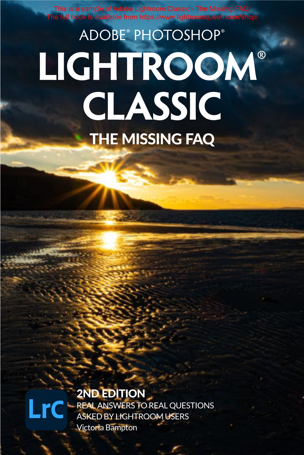Adobe Lightroom Classic - the Missing FAQ