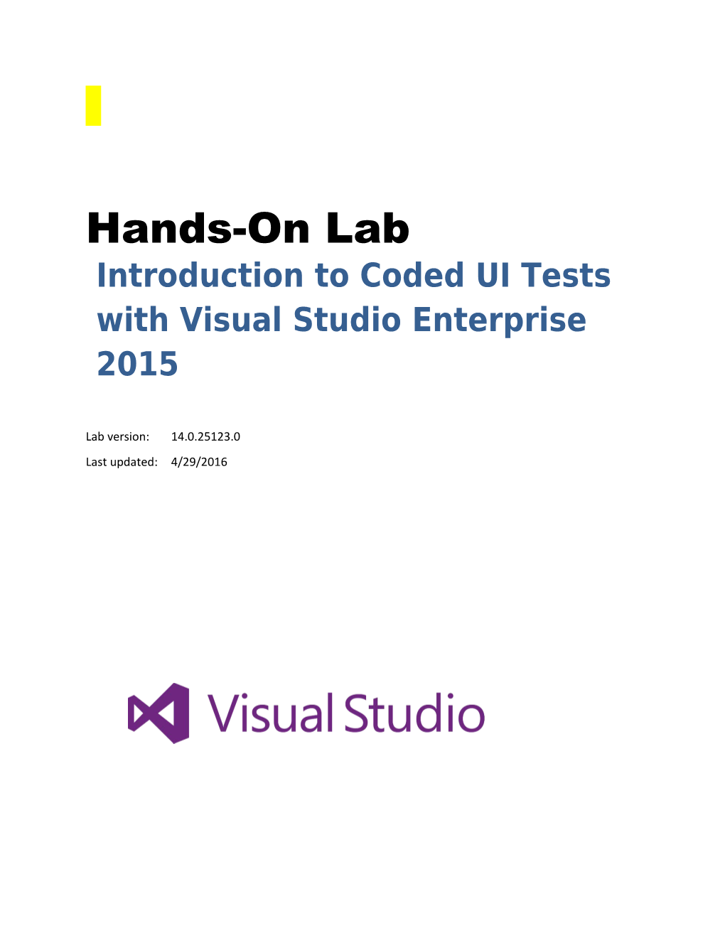 Introduction to Coded UI Tests with Visual Studio Enterprise 2015