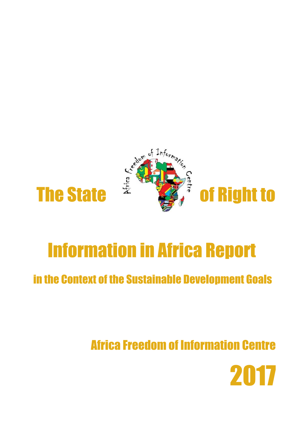 The State of Right to Information in Africa Report