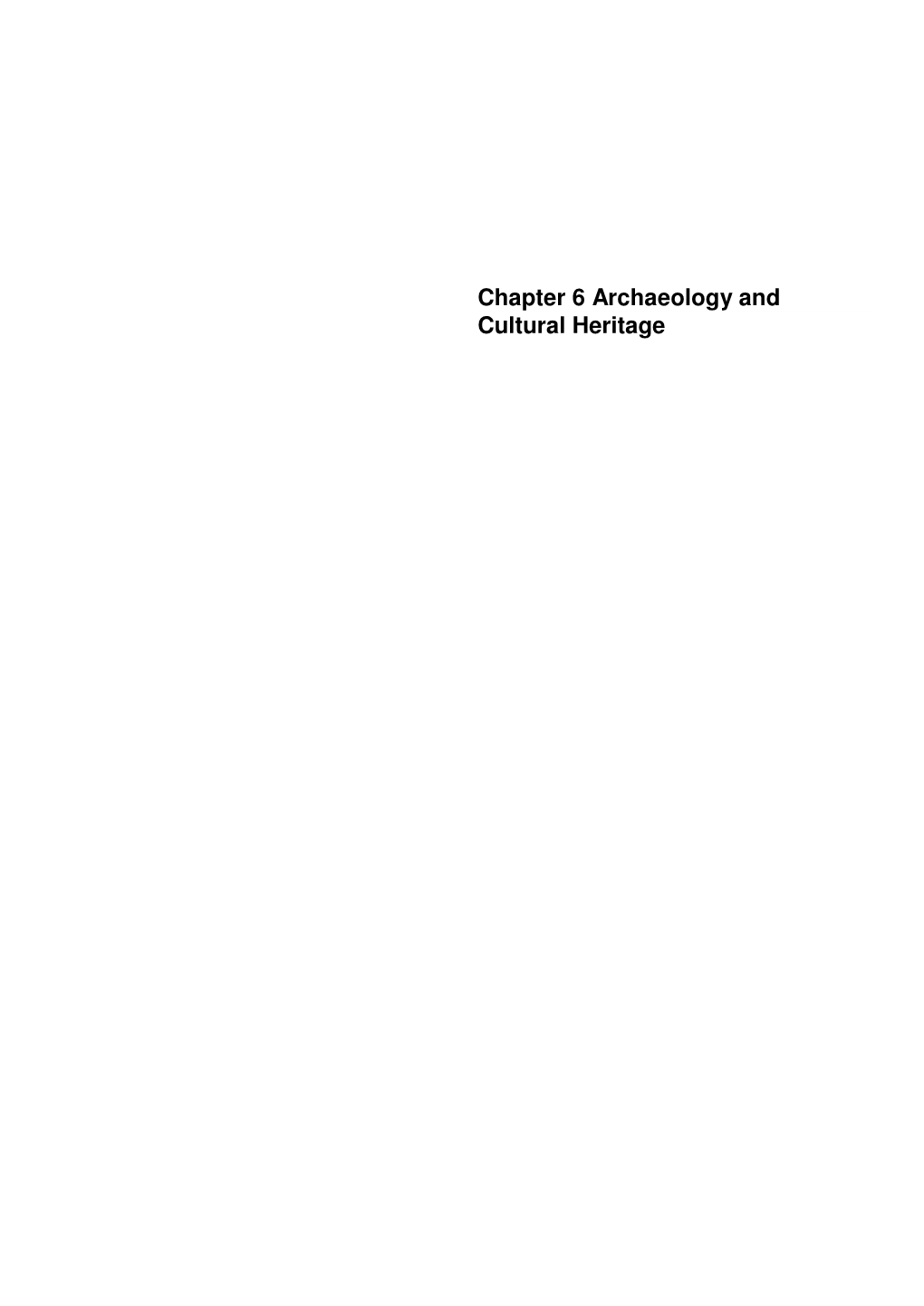 Chapter 6 Archaeology and Cultural Heritage