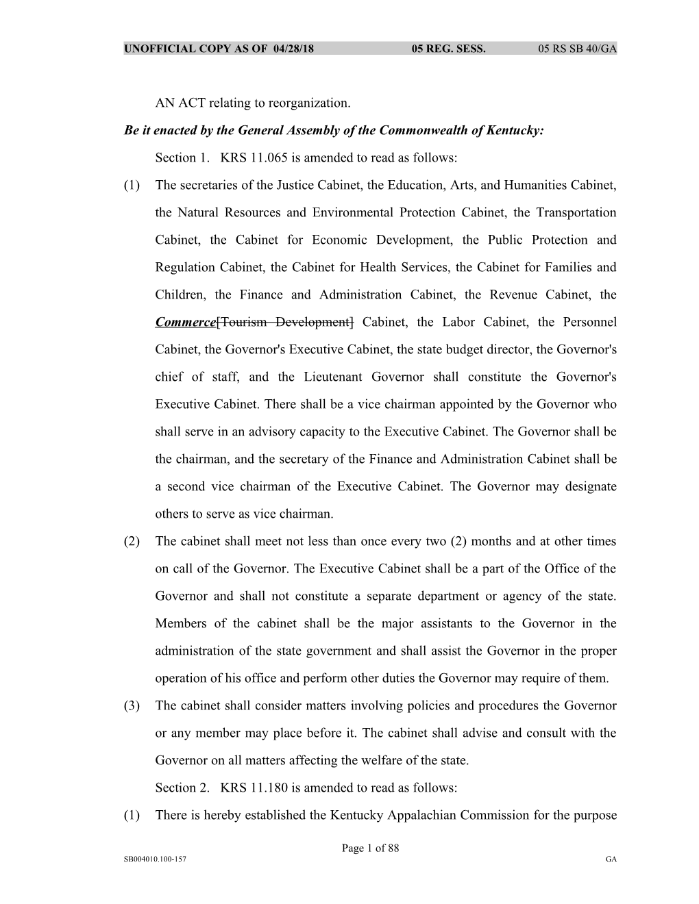 Unofficial Copy As of 02/11/05 05 Reg. Sess. 05 Rs Sb 40/Ga