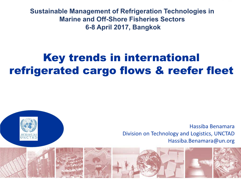 Key Trends in International Refrigerated Cargo Flows & Reefer Fleet