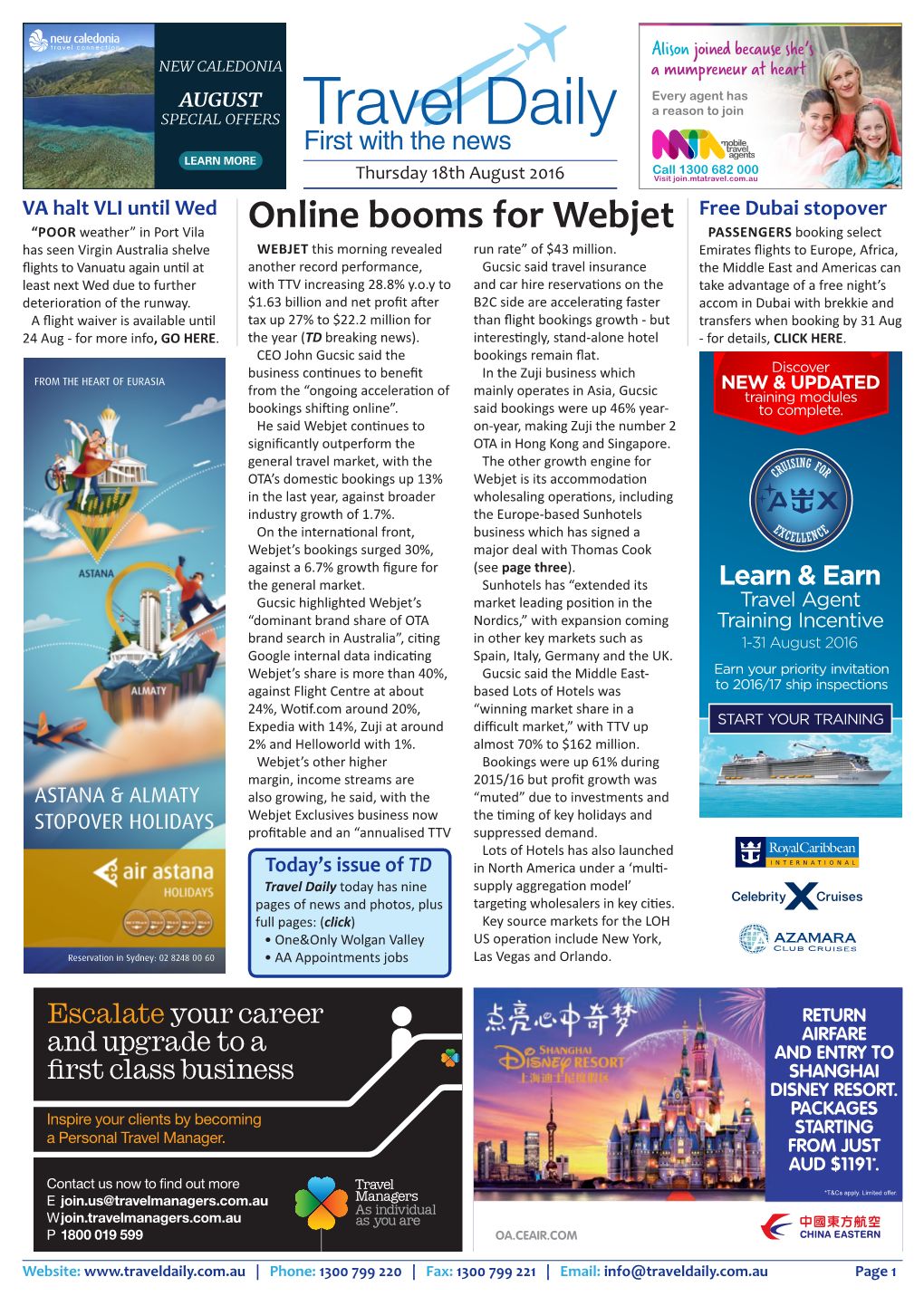 Online Booms for Webjet PASSENGERS Booking Select Has Seen Virgin Australia Shelve WEBJET This Morning Revealed Run Rate” of $43 Million