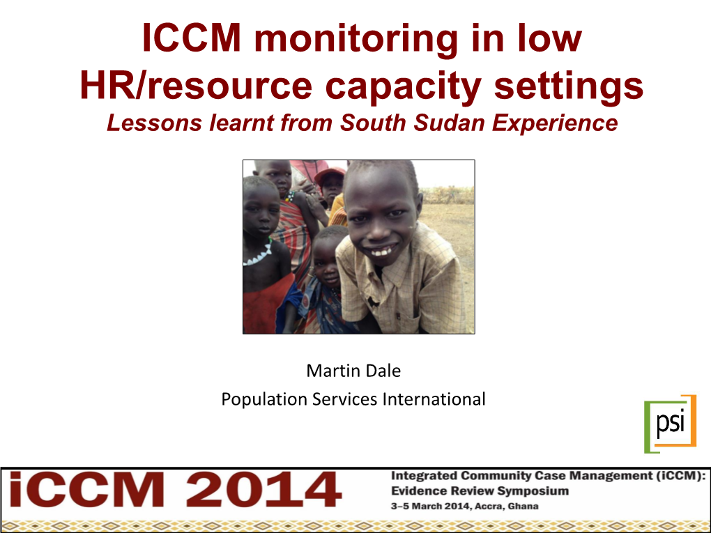 Iccm Monitoring in Low HR Settings, South Sudan