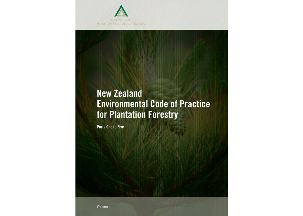 New Zealand Environmental Code of Practice for Plantation Forestry