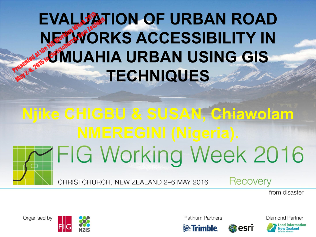 Evaluation of Urban Road Networks Accessibility in Umuahia