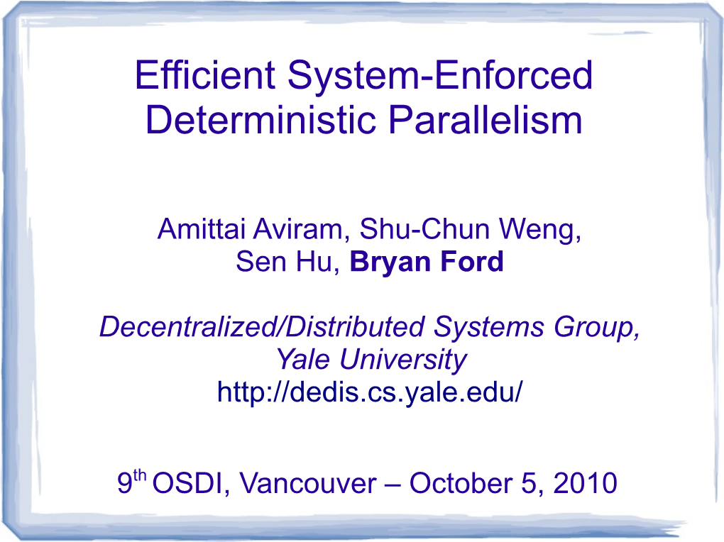 Deterministic Parallel Programming Model