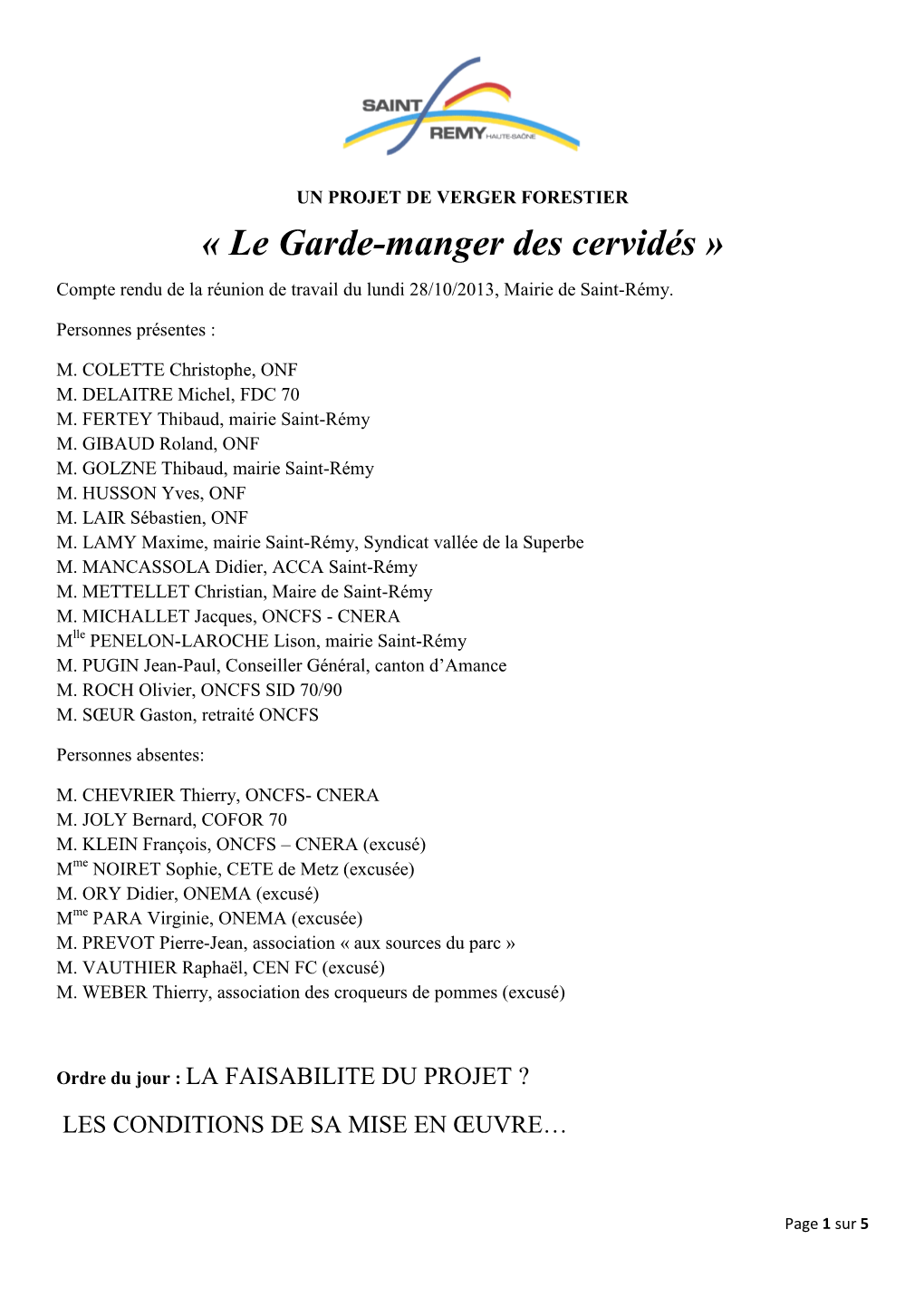 « Le Garde-Manger Des Cervidés » Compte Rendu De La Réunion De Travail Du Lundi 28/10/2013, Mairie De Saint-Rémy