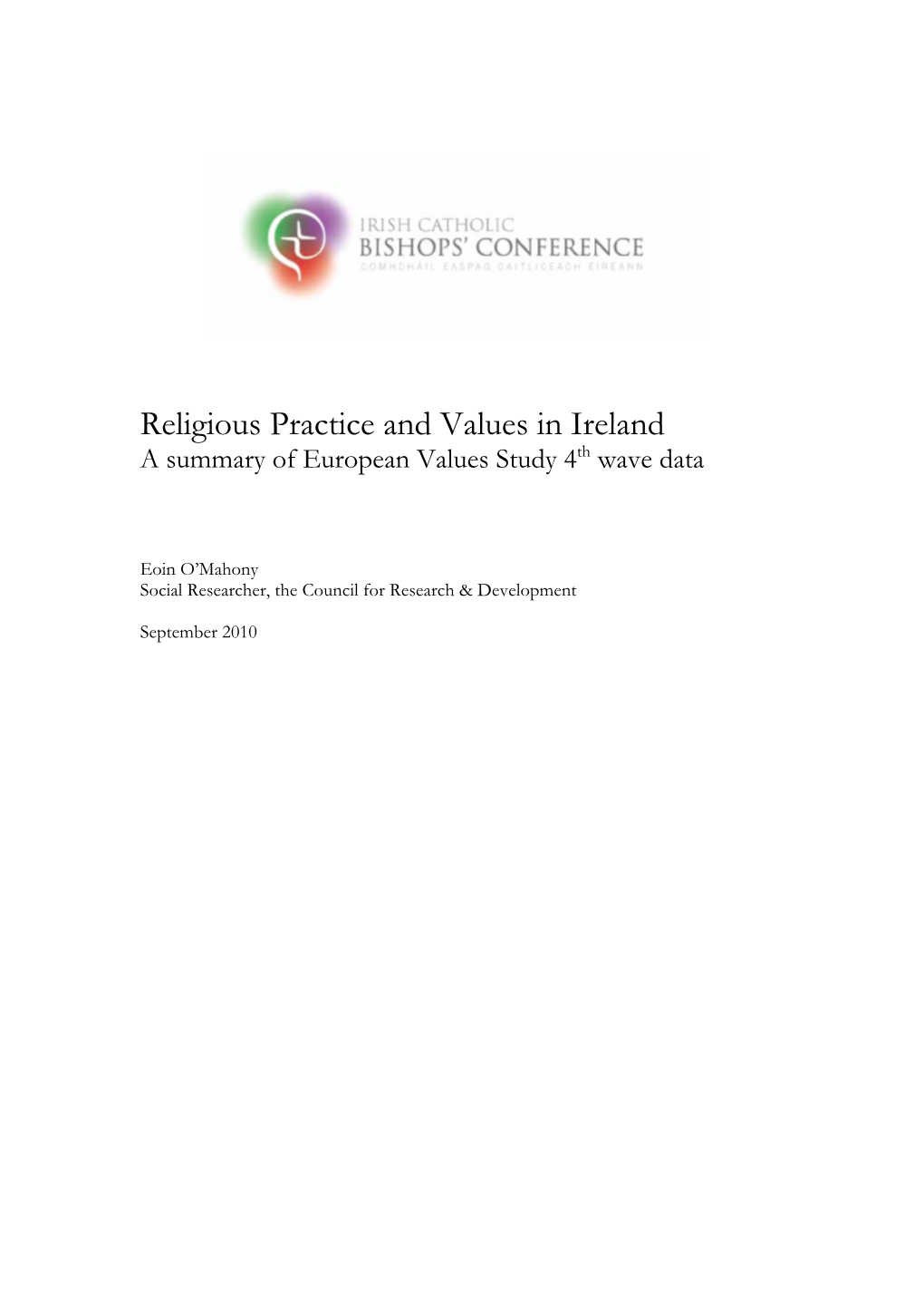 Religious Practice and Values in Ireland a Summary of European Values Study 4Th Wave Data