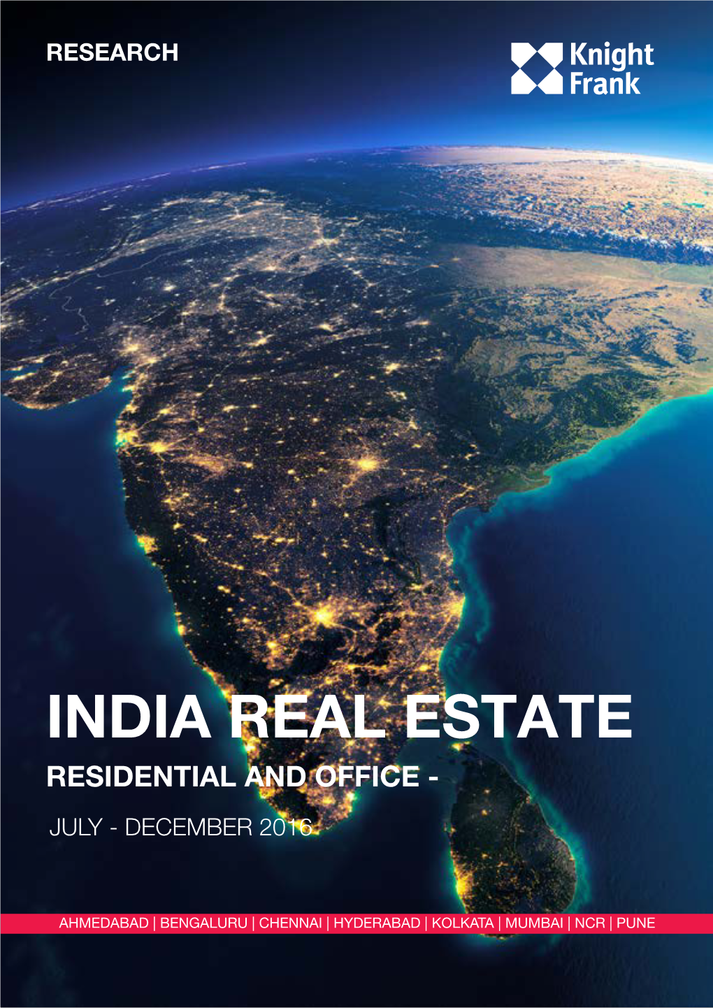 India Real Estate  Residential and Office - July - December 2016 Table of Contents