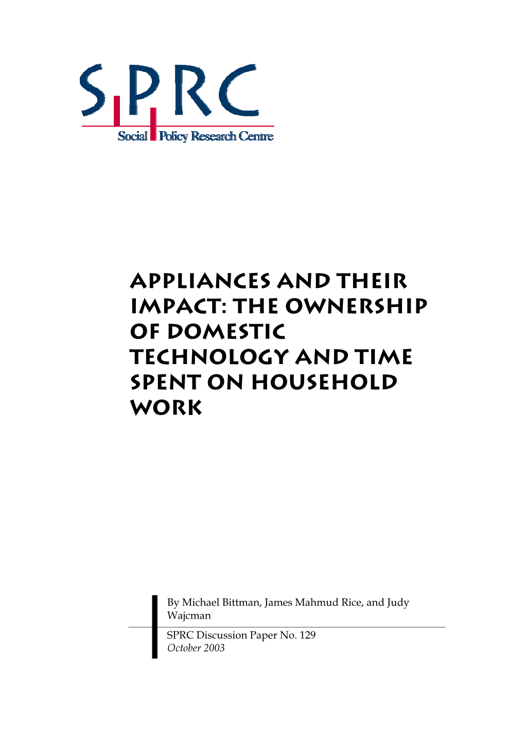 Appliances and Their Impact: the Ownership of Domestic Technology and Time Spent on Household Work