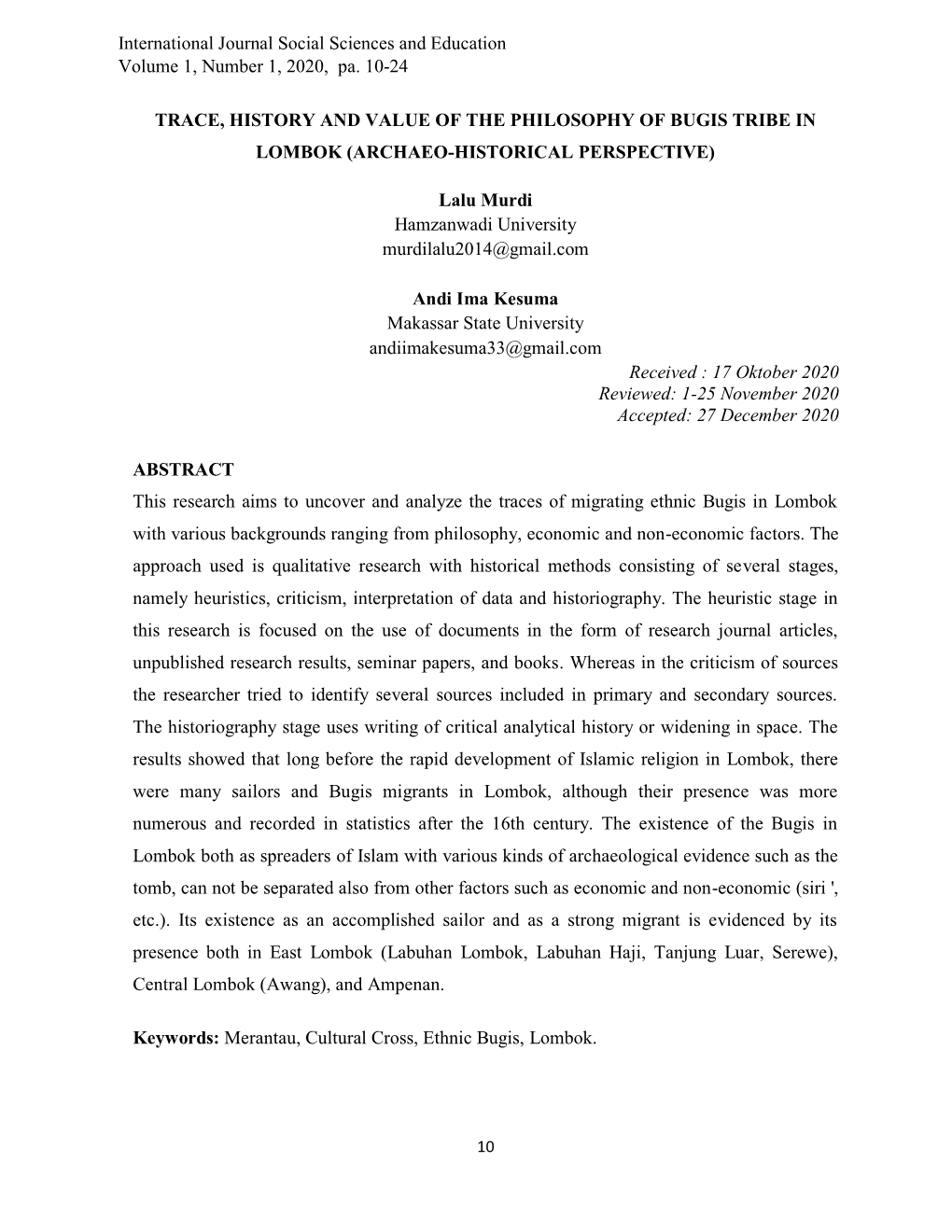 Vol. 1, No 1, 2020 Lulu & Andi Ima TRACE, HISTORY and VALUE of the PHILOSOPHY of BUGIS TRIBE in LOMBOK