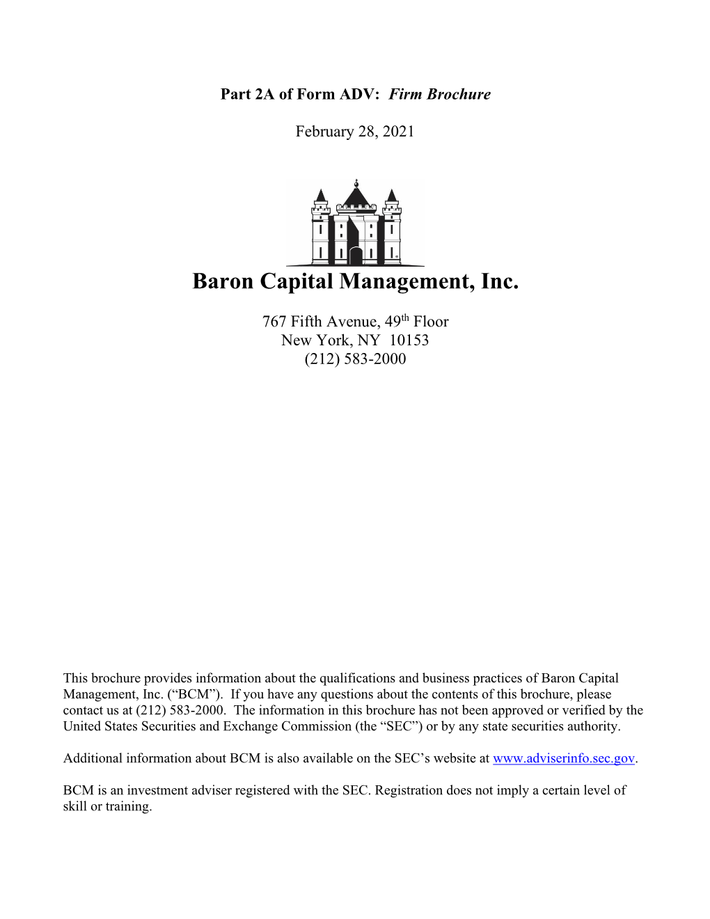 Baron Capital Management, Inc