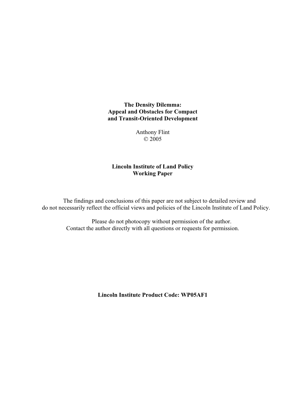 The Density Dilemma: Appeal and Obstacles for Compact and Transit-Oriented Development