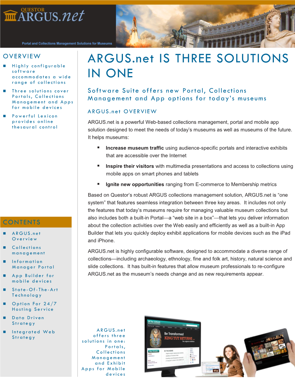 ARGUS.Net IS THREE SOLUTIONS IN