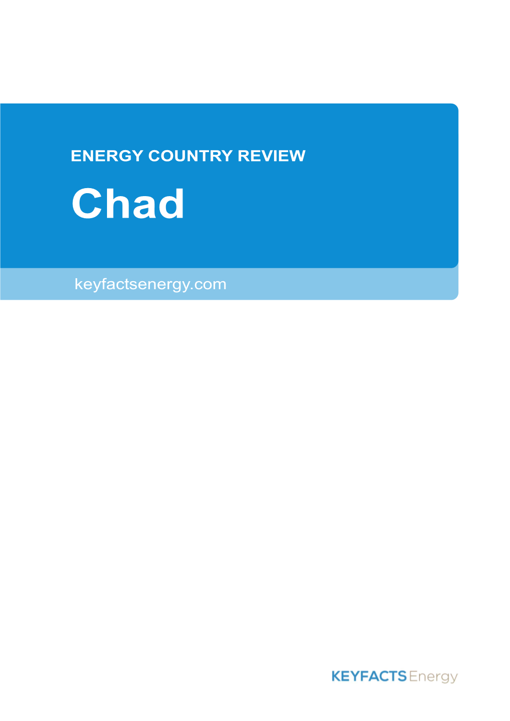 ENERGY COUNTRY REVIEW Chad