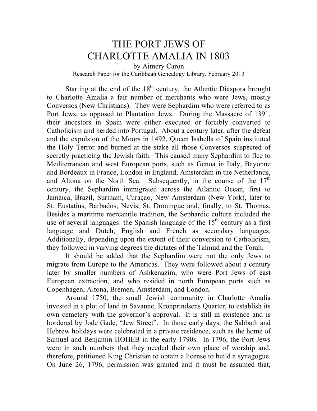 THE PORT JEWS of CHARLOTTE AMALIA in 1803 by Aimery Caron Research Paper for the Caribbean Genealogy Library, February 2013